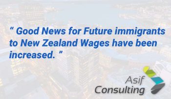 New Zealand Wages Increased for Future Immigrants