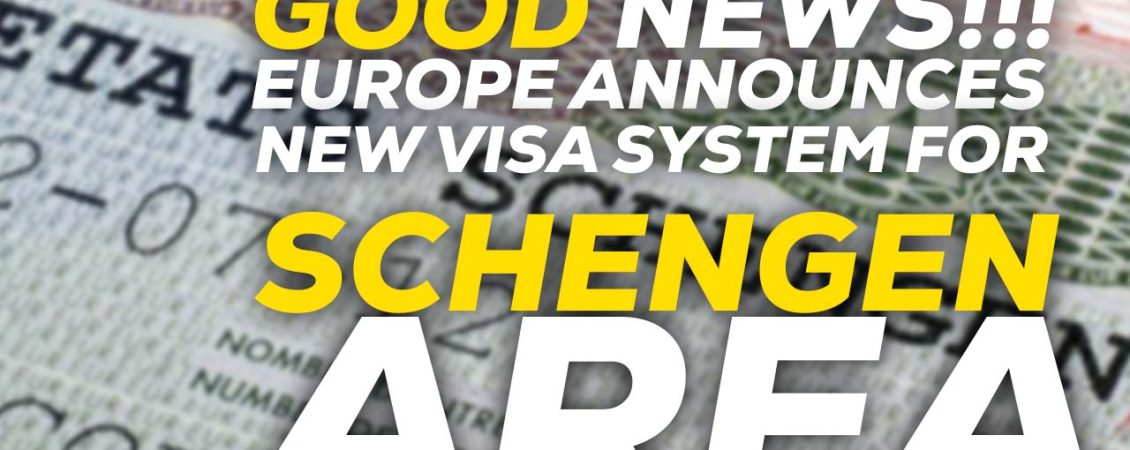 new visa system for schengen countries
