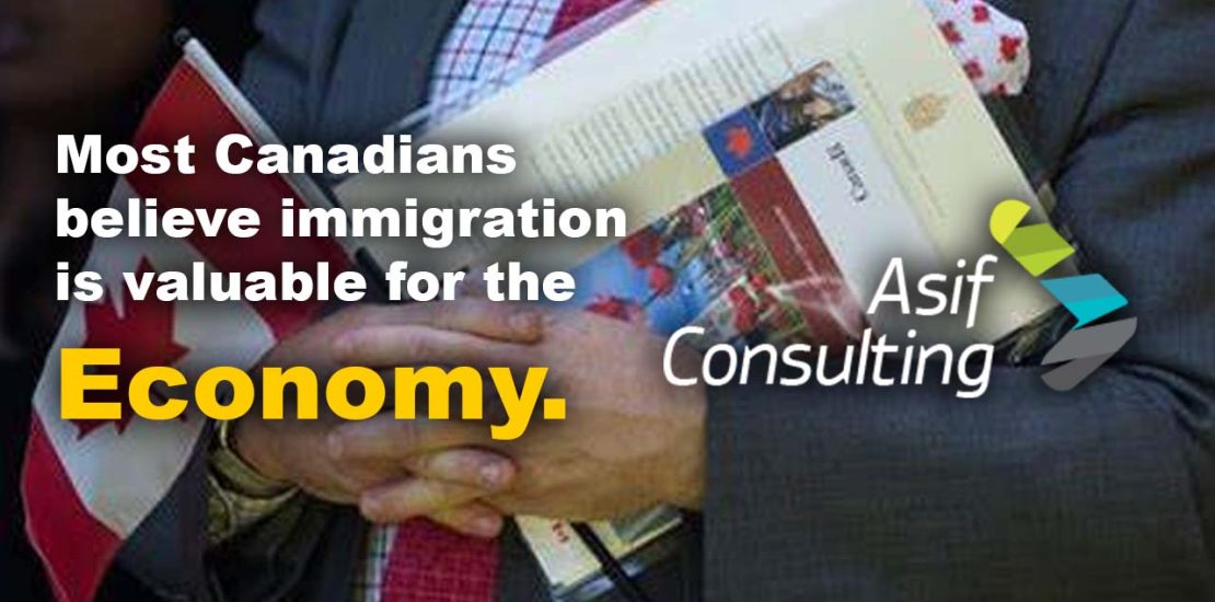 Most Canadians believe immigration is valuable for the economy.