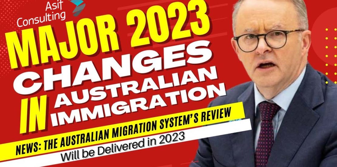 Australia Immigration Rule Changes in 2023 - Asif Consulting